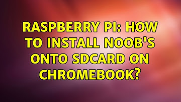 Raspberry Pi: How to install NOOB