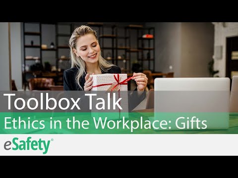 2 Minute Toolbox Talk: Ethics in the Workplace - Gifts