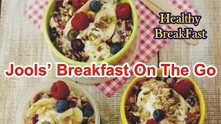 Jools’ Breakfast On The Go