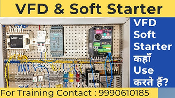 VFD & Soft starter Wiring Electrical Panel with PLC | Soft Starter and VFD parameter setting