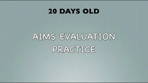 AIMS Evaluation 0 to 3 Months Observation Case 3