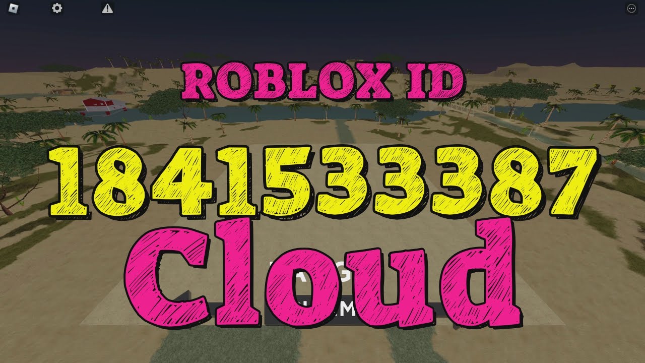CLOUD Roblox Song Codes YouTube