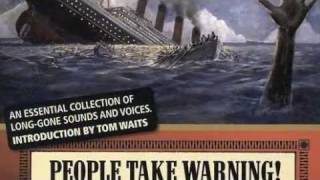 People Take Warning! Murder Ballads \u0026 Disaster Songs, 1913-1938