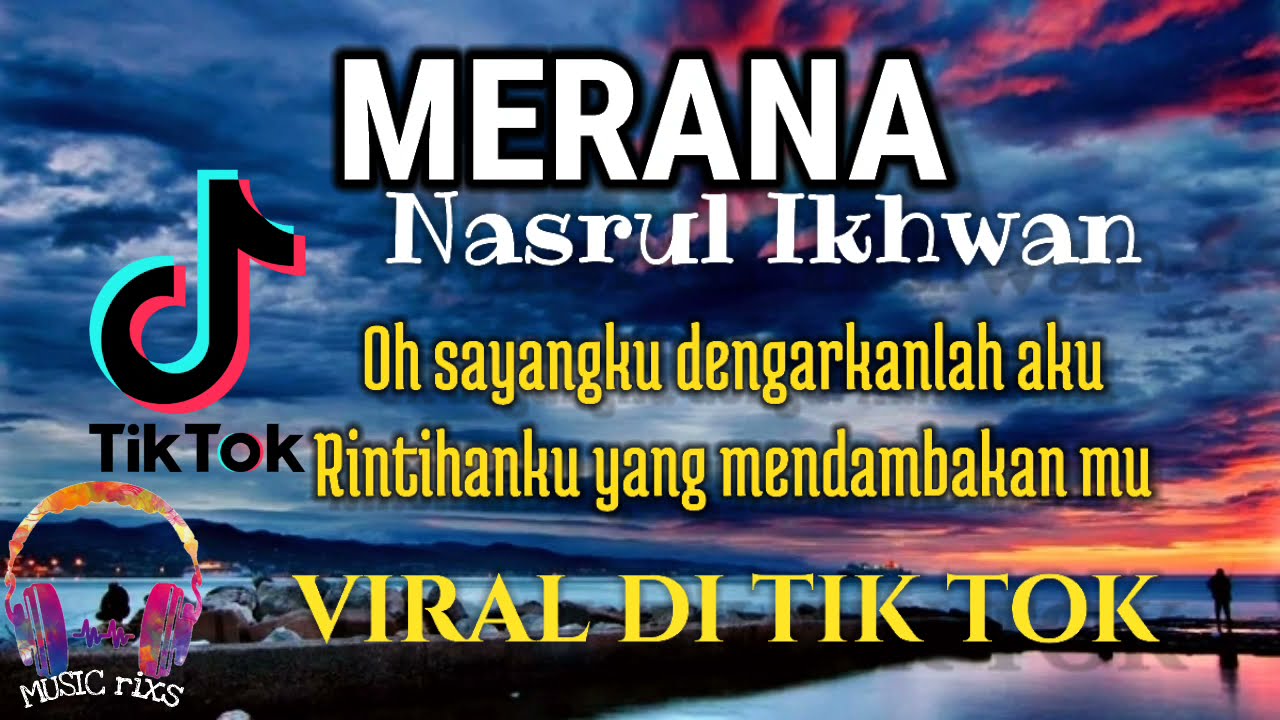Download Merana-nasrul Ikhwan || oh sayangku dengarkan lah aku"Viral di Tik Tok (Lirik)