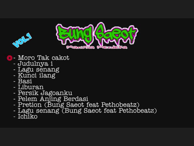 Bung Saeot full album Manusia Merdeka class=