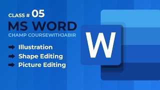 05illustration,shape Editing And Picture Editing  Ms Word Champ  Course