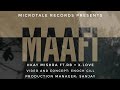 Maafi  hkay mishra prod ryini beats  microtale records  official music