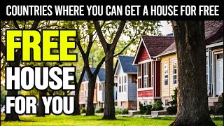 Find Out If You're Eligible For FREE HOUSES From These Countries