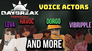 SPECIAL DAYBREAK 2 REMISTED STREAM WITH VOICE ACTORS!
