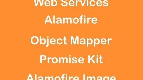 WebServices iOS-Swift using Alamofire | Object Mapper | Promise Kit | AlamofireImage
