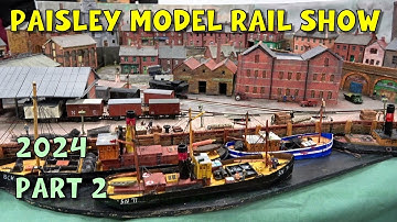 Paisley Model Rail Show 2024 – Part 2