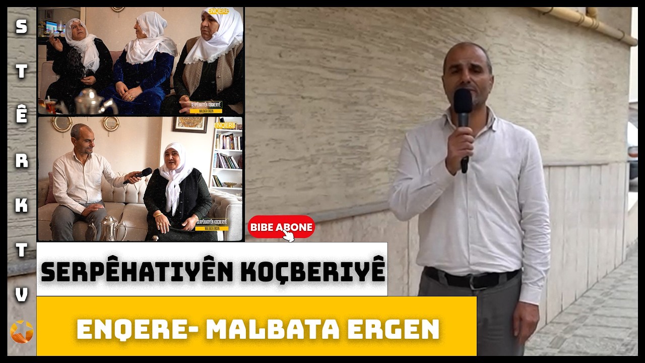 Serpêhatiyên Koçberiyê - Malbata Ergen / Enqere