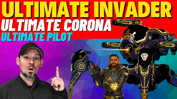 War Robots Ultimate invader | Ultimate Corona | Review, Build and Gameplay | War Robots MK3 Gameplay