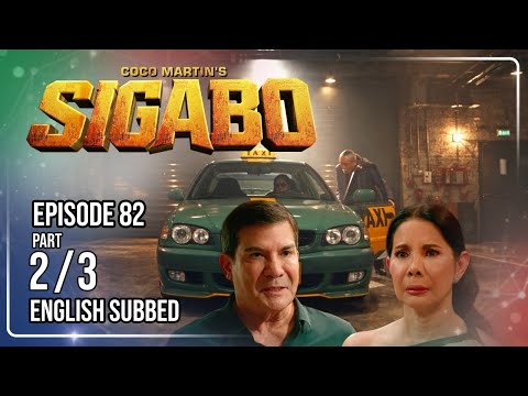 Coco Martin's Sigabo | Episode 82 (2/3) | October 13, 2026