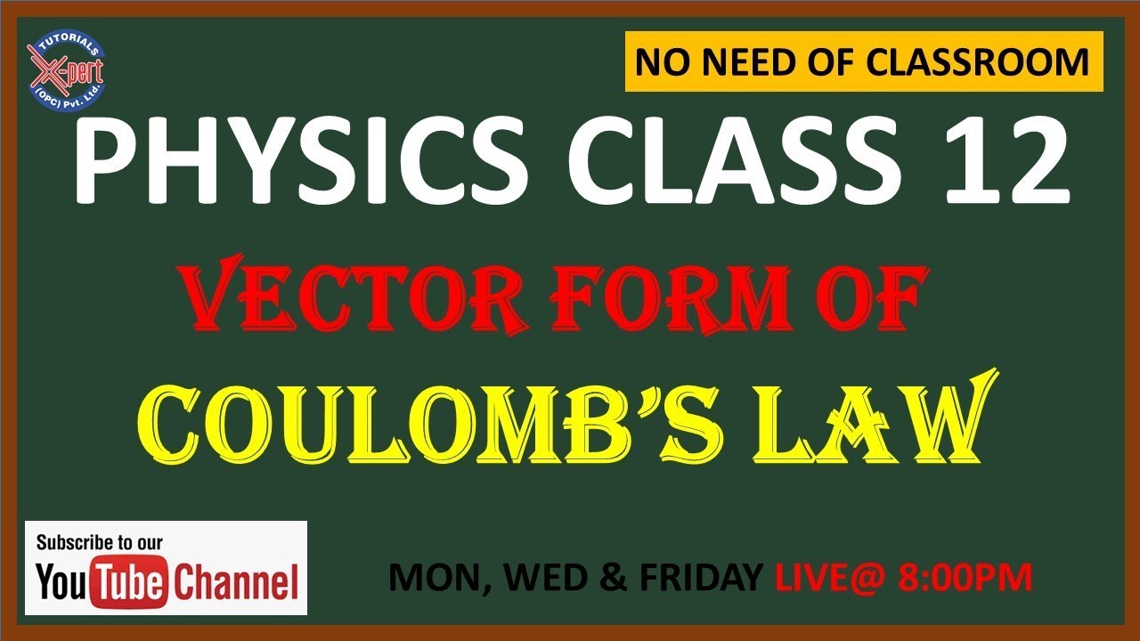 Vector Form Of Coulomb's Law I Superposition Principle I Electrostatics ...