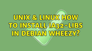 Unix & Linux: How to install ia32-libs in Debian Wheezy?