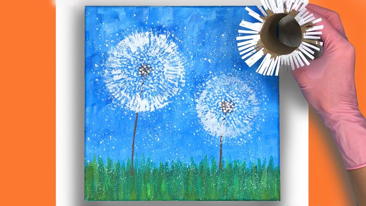 Acrylic Painting - Dandelion - Toilet Paper Rolls Technique For ...