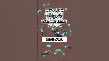 Game Over! - Day 9 / 210 Building the Indie Game that will Retire my Mom #indiegame #gamedevelopment