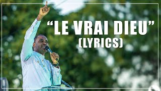 Video thumbnail of "Le vrai Dieu - Delly Benson (Lyrics by Koze Kretyen)"