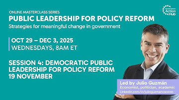 Understanding How the System Works | Democratic Public Leadership for Policy Reform Session 3