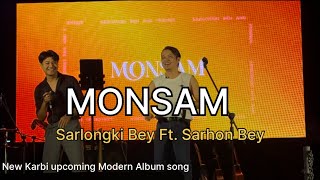 Monsam Official Released,New Karbi Song Sarlongki Bey Ft. Sarhon Bey Live Performance,Taralangso