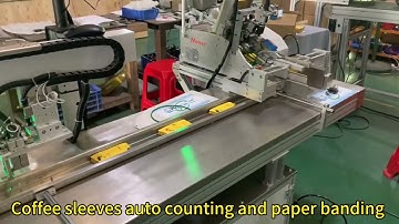 Coffee sleeves label auto counting and paper strap banding