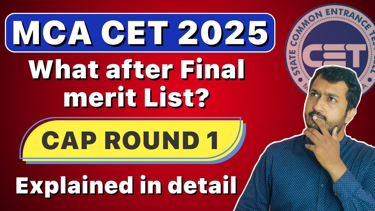 MCA CET 2025 | What after Final merit List? CAP Round 1 explained in ...