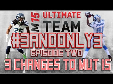 #MUT15 Gameplay | #3andOnly3 Changes You Would Make To Madden Ultimate Team 15 | Giveaway