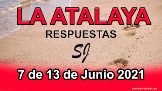 La Atalaya Semana Del 7 Al 13 De Junio 2021 Siervos De Jah