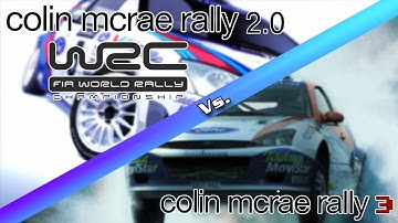 Colin McRae Rally 2.0 (WRC 2002 Mod) Vs. CMR 3 Comparison #1