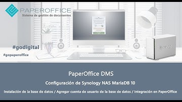 Configuración SYNOLOGY NAS de MariaDB 10 para PaperOffice Sistema de gestión de documentos DMS (SGD)