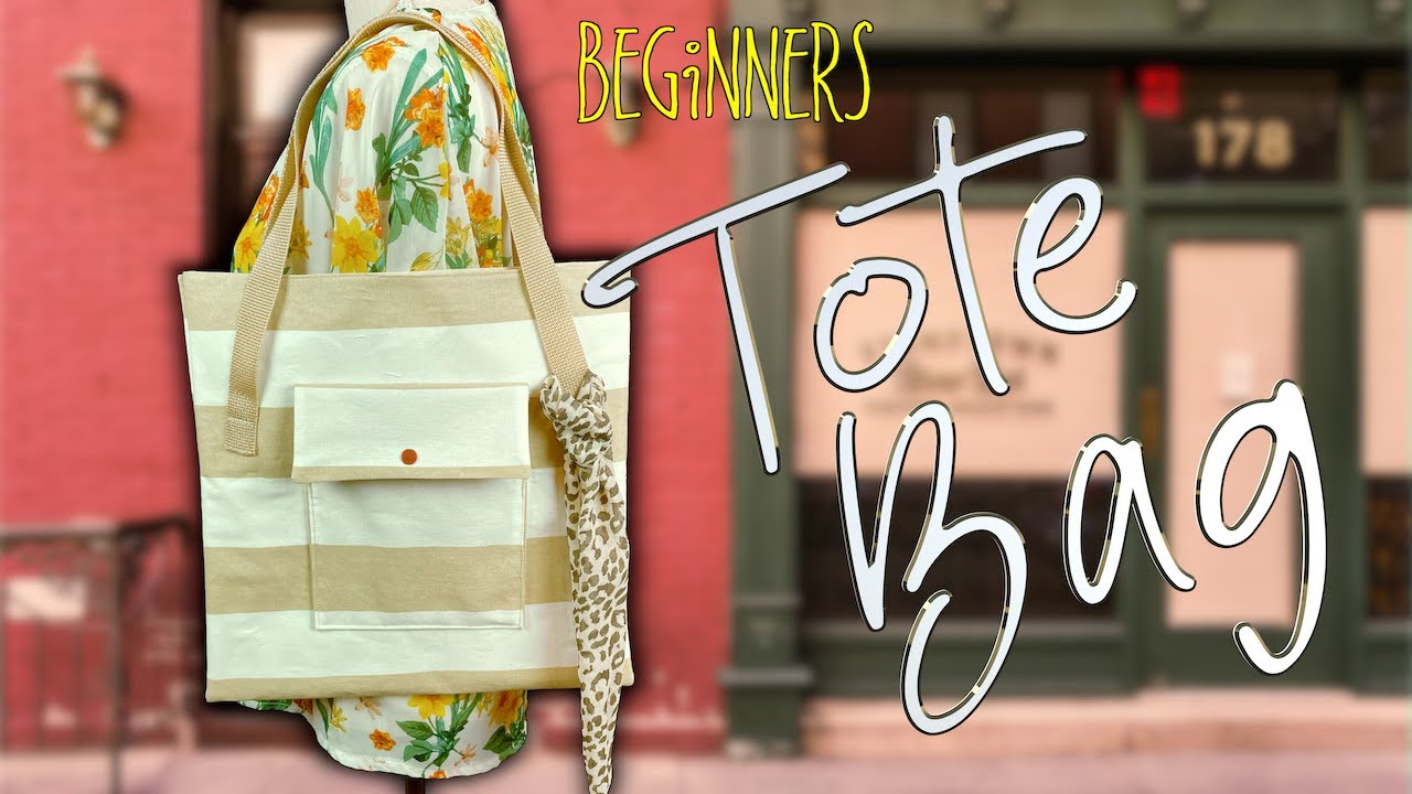 How to Sew a Simple Tote Bag | Easy Beginner Sewing Project | The ...