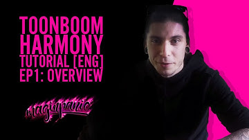 TOONBOOM HARMONY TUTORIAL EP1: OVERVIEW *ENG*