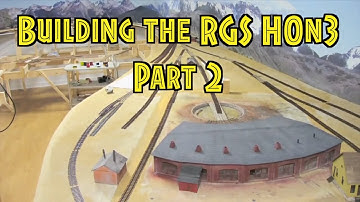 Building the RGS HOn3 Part 2