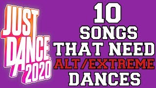 10 Songs That Need Alternative or Extreme Dances on Just Dance 2020!