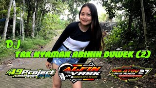 DJ Tak Nyaman Abinih Duwek (2) Remixer 49 project