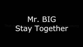 Mr Big - Stay Together ( Karaoke & Lyric )