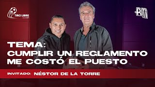 Ep #22 – CUMPLIR UN REGLAMENTO ME COSTÓ EL PUESTO| Nestor de la Torre