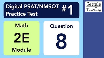 Digital PSAT 1, Math Module 2E, Question 8 (xy-plane)