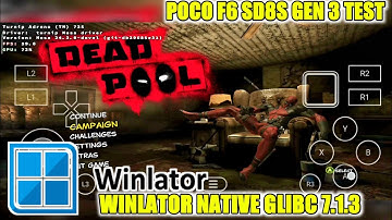 DEADPOOL WINLATOR GLIBC 7.1.3 POCO F6