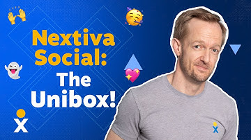 Nextiva Social | The Unibox!