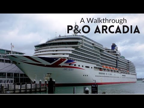 A Walkthrough P&O Arcadia a taste of life on board.