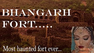 THE BHANGARH FORT  MOST HAUNTED FORT EVER ( full story explained )