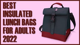 The 10 Best Insulated Lunch Bags for Adults in 2022 by Top Home Review Channel 2,776 views 1 year ago 7 minutes, 32 seconds