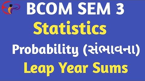 probability| bcom sem 3| statistics| gujarat university| 2017 | 2018 |solution |