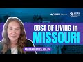 Moving to Missouri? Here’s the Cost Compared to NY & CA