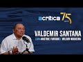 Valdemir santana  75 anos de a crtica   srie de entrevistas especiais