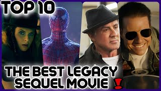 Top 10 Of The Best Legacy Sequel Movie /2022