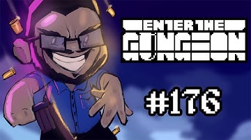 Bisnap Streams Enter the Gungeon - Part 176