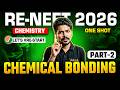 Chemical Bonding Part 02 ⚛️🔥 | RE-NEET 2026 | Complete Concept Revision | By Ajay Sir